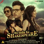 Wo India Ka Shakespeare - Darshan Raval Song Download